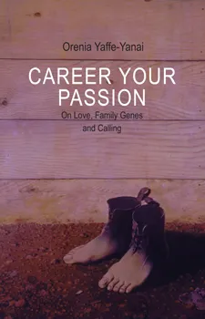 CAREER YOUR PASSION | ORENIA YAFFE-TANAI 3