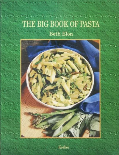 THE BIG BOOK OF PASTA -beth elon