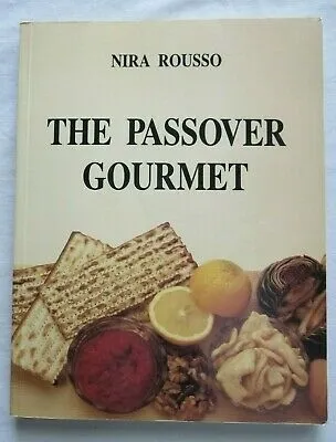 THE PASSOVER GOURMET - כשר לפסח | נירה רוסו